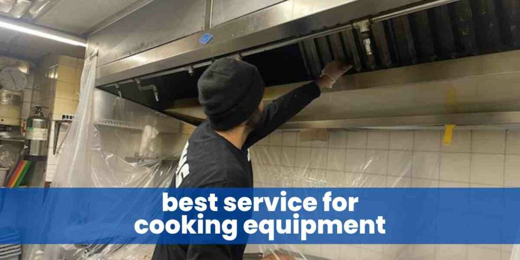 best service for cooking equipment