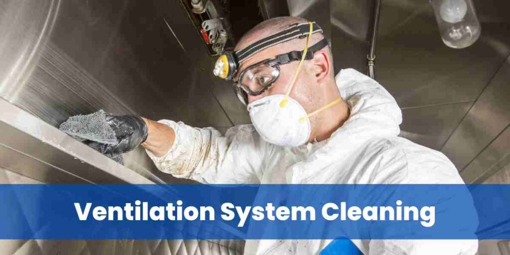 Ventilation System Cleaning