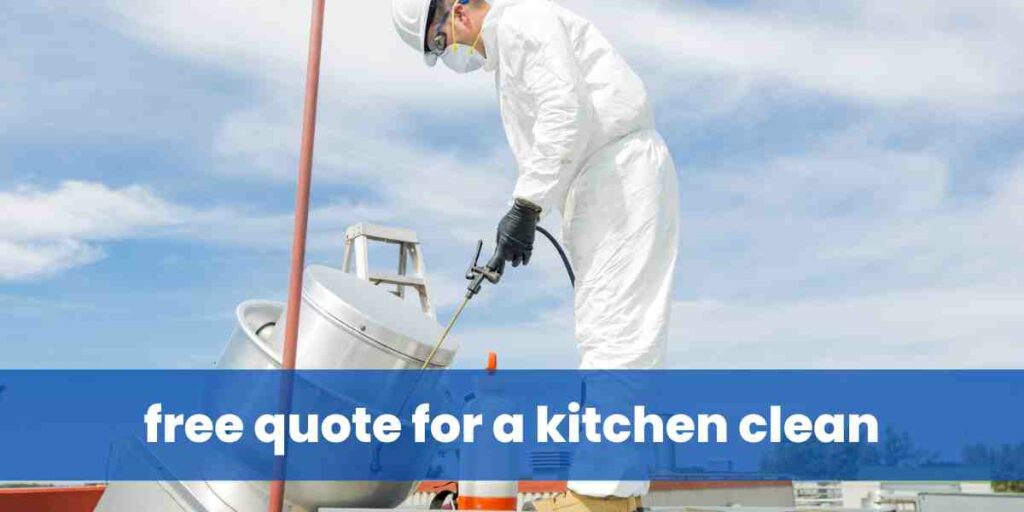 free quote for a kitchen clean